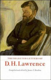 book cover of The selected letters of D.H. Lawrence by D. H. Lawrence