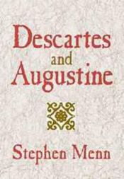 book cover of Descartes and Augustine by Stephen Philip Menn