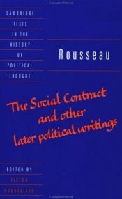book cover of Rousseau: 'The Social Contract' and Other Later Political Writings (Cambridge Texts in the History of Political Thought) (v. 2) by ז'אן-ז'אק רוסו