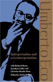 book cover of Interpretation and overinterpretation by Ουμπέρτο Έκο