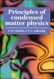 book cover of Principles of condensed matter physics by Paul M. Chaikin