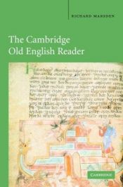 book cover of The Cambridge Old English reader by Richard Marsden