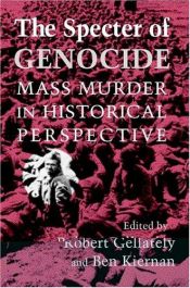 book cover of The Specter of Genocide: Mass Murder in Historical Perspective by Robert Gellately