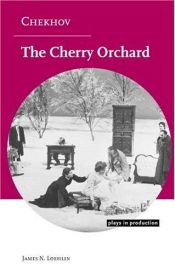 book cover of Chekhov: The Cherry Orchard (Plays in Production) by James N. Loehlin