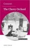 Chekhov: The Cherry Orchard (Plays in Production)