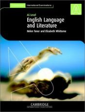 book cover of English Language and Literature AS Level (International) (Cambridge International Examinations) by Helen Toner