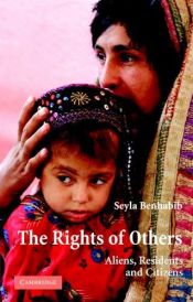 book cover of The Rights of Others by Seyla Benhabib