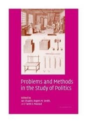 book cover of Problems and methods in the study of politics by Ian Shapiro