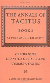 book cover of The Annals of Tacitus: Book 3 (Cambridge Classical Texts and Commentaries) (Bk.3) by Tacitus
