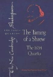 book cover of The taming of a shrew : the 1594 quarto by Anonymous