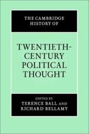 book cover of Cambridge History of 20th Century Political Thought by Terence Ball