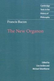 book cover of Francis Bacon: The New Organon (Cambridge Texts in the History of Philosophy) (English and English Edition) by Francis Bacon