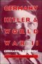 Germany, Hitler, and World War II