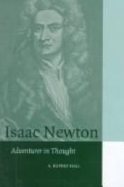 book cover of Isaac Newton : Adventurer in Thought (Cambridge Science Biographies) by A. Rupert Hall (Editor)
