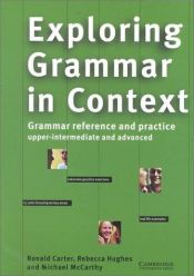 book cover of Exploring grammar in context : upper-intermediate and advanced by Ronald Carter