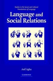 book cover of Language and social relations by Asif Agha