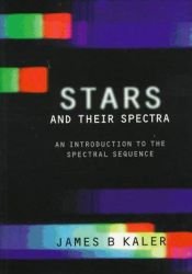 book cover of Stars and their Spectra by James Kaler