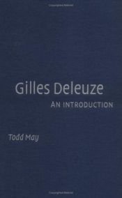 book cover of Gilles Deleuze: An Introduction by Todd May