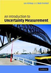 book cover of An Introduction to Uncertainty in Measurement using the GUM (Guide to the Expression of Uncertainty in Measurement) by L. Kirkup