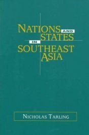 book cover of Nations and States in Southeast Asia by Nicholas Tarling