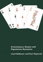 book cover of Evolutionary Games and Population Dynamics by Josef Hofbauer