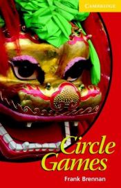 book cover of Circle Games Level 2 (Cambridge English Readers) by Frank Brennan