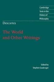 book cover of Descartes: The World and Other Writings (Cambridge Texts in the History of Philosophy) (English and English Edition) by רנה דקארט