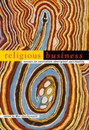 book cover of Religious business : essays on Australian aboriginal spirituality by Max Charlesworth