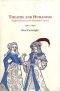 Theatre and humanism : English drama in the sixteenth century