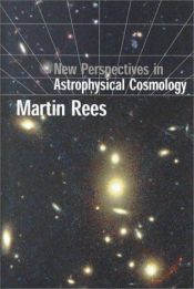 book cover of New perspectives in astrophysical cosmology by Martin Rees