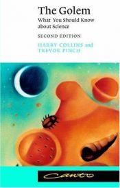 book cover of Il golem: tutto quello che dovremmo sapere sulla scienza by Harry Collins