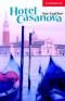 Hotel Casanova: Level 1 (Cambridge English Readers): Level 1 (Cambridge English Readers)