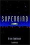 Superbird (Science Fiction)