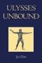 Ulysses Unbound: Studies in Rationality, Precommitment, and Constraints