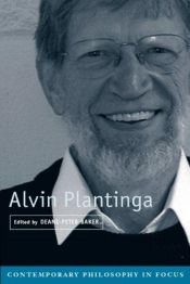 book cover of Alvin Plantinga (Contemporary Philosophy in Focus) by Alvin Plantinga
