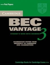 book cover of Cambridge BEC Vantage 3 Student's Book with Answers (BEC Practice Tests) by Cambridge ESOL