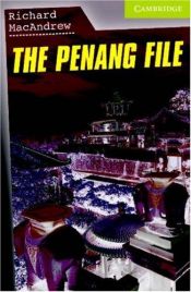 book cover of The Penang File Book with Audio CD: Starter by Richard MacAndrew
