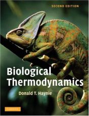 book cover of Biological thermodynamics by Donald T. Haynie