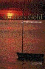 book cover of Apollo's Gold Level 2 Book and Audio CD Pack (Cambridge English Readers) by Antoinette Moses