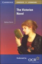 book cover of The Victorian Novel (Cambridge Contexts in Literature S.) by Barbara Dennis