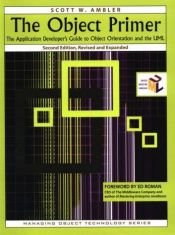book cover of Object Primer, The: The Application Developer's Guide to Object-Orientation by Scott Ambler