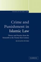 book cover of Crime and Punishment in Islamic Law by Rudolph Peters