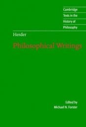 book cover of Johann Gottfried von Herder : philosophical writings by JG Herder