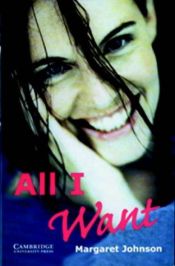 book cover of All I Want Level 5 (Advanced) by Margaret Johnson