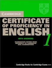 book cover of Cambridge Certificate of Proficiency in English 1, Student's Book with Answers by University of Cambridge Local Examinations Syndicate