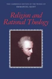 book cover of Religion and Rational Theology (The Cambridge Edition of the Works of Immanuel Kant in Translation) by Имануел Кант
