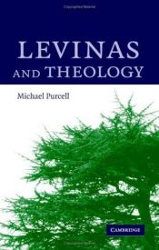 book cover of Levinas and Theology by Michael Purcell
