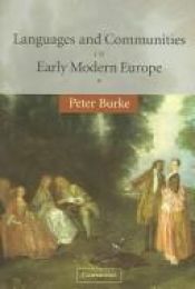 book cover of Languages and communities in early modern Europe by Peter Burke