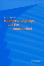 book cover of Numbers, language, and the human mind by Heike Wiese