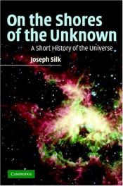 book cover of A short history of the universe by Joseph Silk